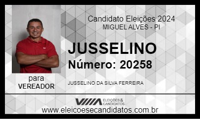 Candidato JUSSELINO 2024 - MIGUEL ALVES - Eleições