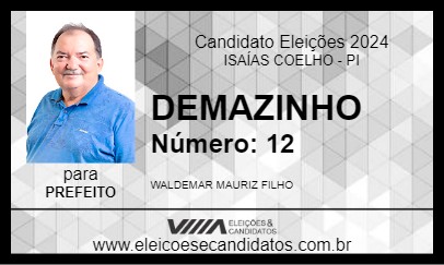 Candidato DEMAZINHO 2024 - ISAÍAS COELHO - Eleições