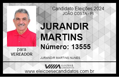 Candidato JURANDIR MARTINS 2024 - JOÃO COSTA - Eleições