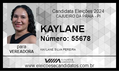 Candidato KAYLANE 2024 - CAJUEIRO DA PRAIA - Eleições