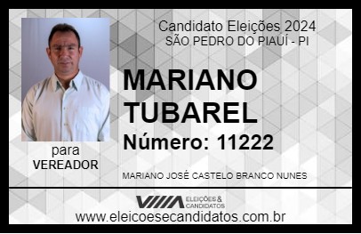 Candidato MARIANO TUBAREL 2024 - SÃO PEDRO DO PIAUÍ - Eleições