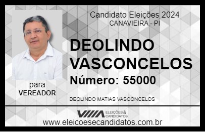 Candidato DEOLINDO VASCONCELOS 2024 - CANAVIEIRA - Eleições