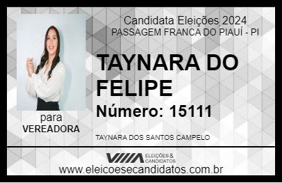 Candidato TAYNARA DO FELIPE 2024 - PASSAGEM FRANCA DO PIAUÍ - Eleições