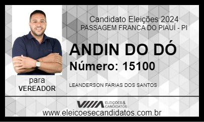 Candidato ANDIN DO DÓ 2024 - PASSAGEM FRANCA DO PIAUÍ - Eleições