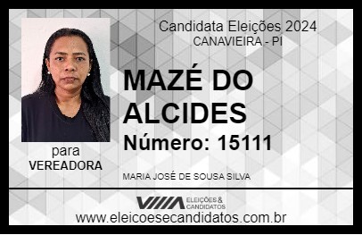 Candidato MAZÉ DO ALCIDES 2024 - CANAVIEIRA - Eleições