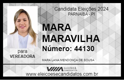 Candidato MARA MARAVILHA 2024 - PARNAÍBA - Eleições