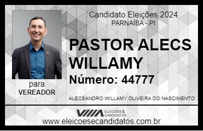 Candidato PASTOR ALECS WILLAMY 2024 - PARNAÍBA - Eleições