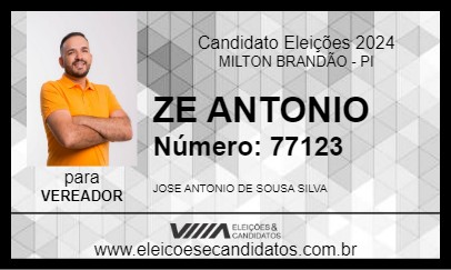 Candidato ZE ANTONIO 2024 - MILTON BRANDÃO - Eleições