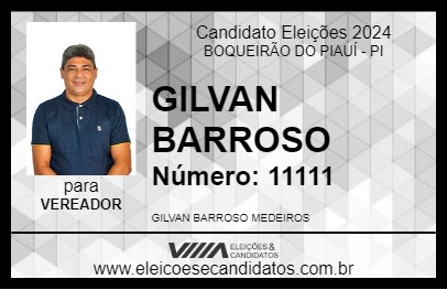 Candidato GILVAN BARROSO 2024 - BOQUEIRÃO DO PIAUÍ - Eleições