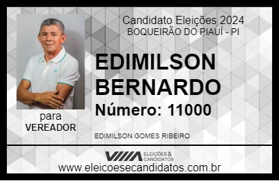 Candidato EDIMILSON BERNARDO 2024 - BOQUEIRÃO DO PIAUÍ - Eleições