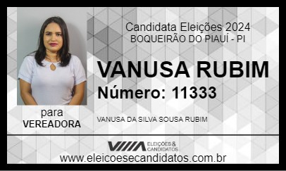 Candidato VANUSA RUBIM 2024 - BOQUEIRÃO DO PIAUÍ - Eleições