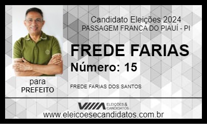 Candidato FREDE FARIAS 2024 - PASSAGEM FRANCA DO PIAUÍ - Eleições