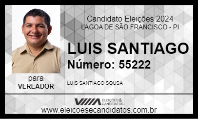 Candidato LUIS SANTIAGO 2024 - LAGOA DE SÃO FRANCISCO - Eleições