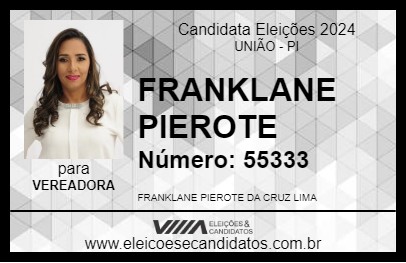 Candidato FRANKLANE PIEROTE 2024 - UNIÃO - Eleições