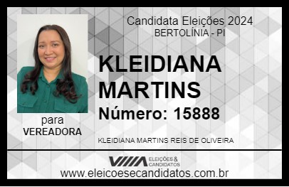 Candidato KLEIDIANA MARTINS 2024 - BERTOLÍNIA - Eleições