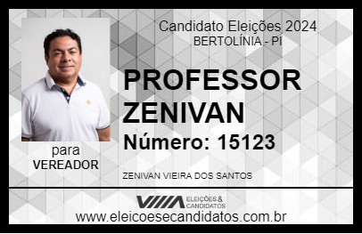 Candidato PROFESSOR ZENIVAN 2024 - BERTOLÍNIA - Eleições