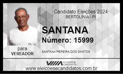 Candidato SANTANA 2024 - BERTOLÍNIA - Eleições