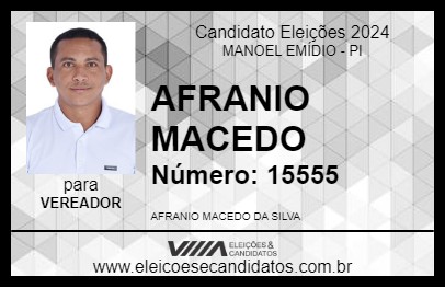 Candidato AFRANIO MACEDO 2024 - MANOEL EMÍDIO - Eleições