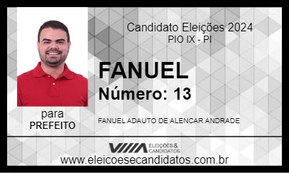 Candidato FANUEL 2024 - PIO IX - Eleições