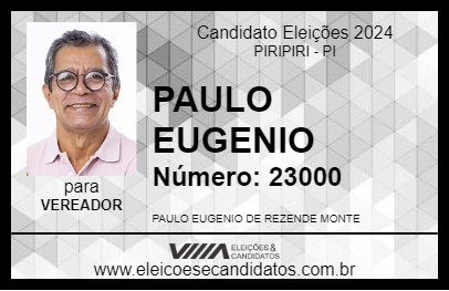 Candidato PAULO EUGENIO 2024 - PIRIPIRI - Eleições