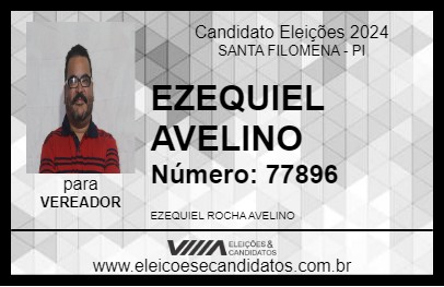 Candidato EZEQUIEL AVELINO 2024 - SANTA FILOMENA - Eleições