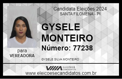 Candidato GYSELE MONTEIRO 2024 - SANTA FILOMENA - Eleições