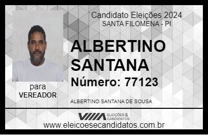 Candidato ALBERTINO SANTANA 2024 - SANTA FILOMENA - Eleições