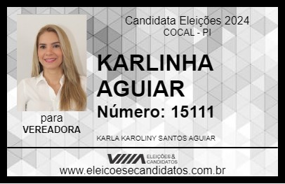 Candidato KARLINHA AGUIAR 2024 - COCAL - Eleições