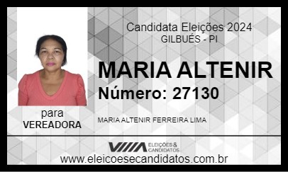 Candidato MARIA ALTENIR 2024 - GILBUÉS - Eleições