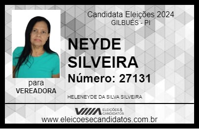 Candidato NEYDE SILVEIRA 2024 - GILBUÉS - Eleições