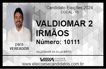 Candidato VALDIOMAR  2  IRMÃOS 2024 - COCAL - Eleições