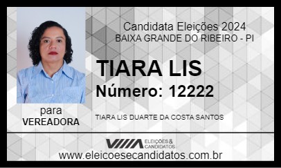 Candidato TIARA LIS 2024 - BAIXA GRANDE DO RIBEIRO - Eleições