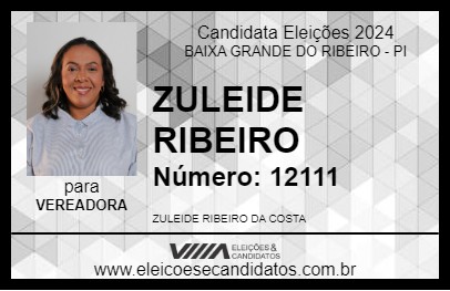 Candidato ZULEIDE RIBEIRO 2024 - BAIXA GRANDE DO RIBEIRO - Eleições