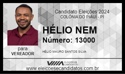 Candidato HÉLIO NEM 2024 - COLÔNIA DO PIAUÍ - Eleições