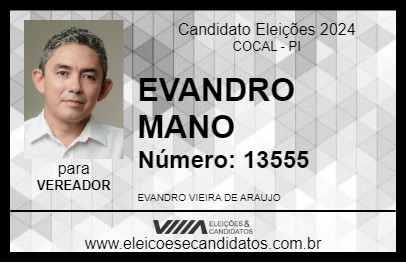 Candidato EVANDRO MANO 2024 - COCAL - Eleições