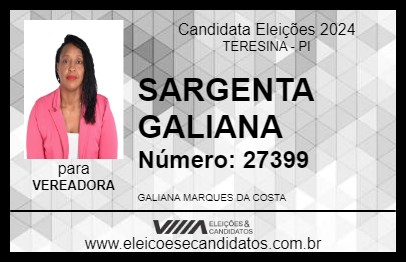 Candidato SARGENTA GALIANA 2024 - TERESINA - Eleições