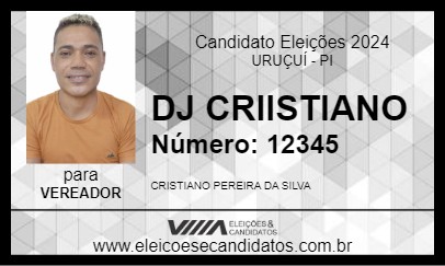 Candidato DJ CRIISTIANO 2024 - URUÇUÍ - Eleições