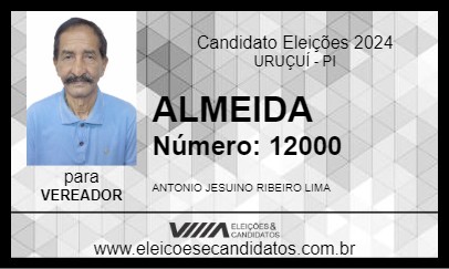 Candidato ALMEIDA 2024 - URUÇUÍ - Eleições