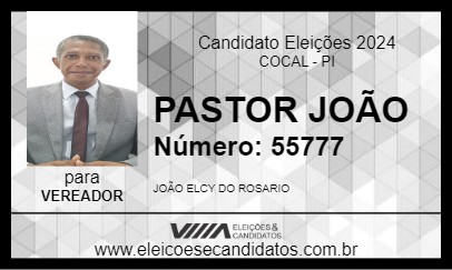 Candidato PASTOR JOÃO 2024 - COCAL - Eleições