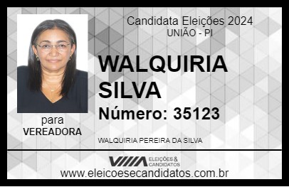 Candidato WALQUIRIA SILVA 2024 - UNIÃO - Eleições