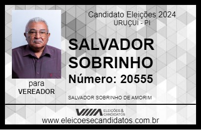 Candidato SALVADOR SOBRINHO 2024 - URUÇUÍ - Eleições