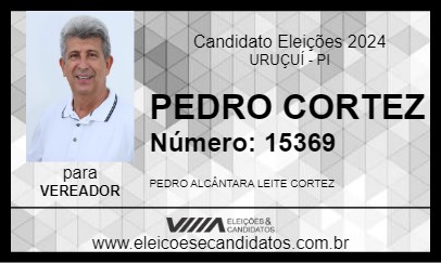 Candidato PEDRO CORTEZ 2024 - URUÇUÍ - Eleições