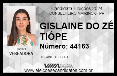 Candidato GISLAINE DO ZÉ TIÓPE 2024 - CONSELHEIRO MAIRINCK - Eleições