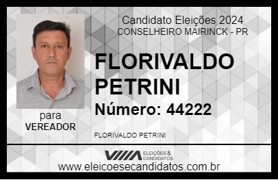 Candidato FLORIVALDO PETRINI 2024 - CONSELHEIRO MAIRINCK - Eleições