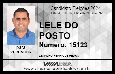 Candidato LELE DO POSTO 2024 - CONSELHEIRO MAIRINCK - Eleições