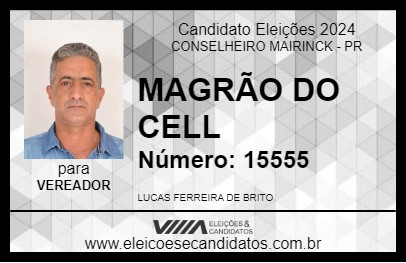 Candidato MAGRÃO DO CELL 2024 - CONSELHEIRO MAIRINCK - Eleições