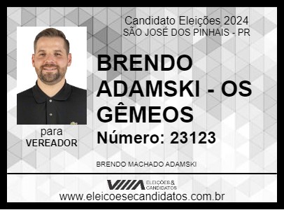 Candidato BRENDO ADAMSKI - OS GÊMEOS 2024 - SÃO JOSÉ DOS PINHAIS - Eleições