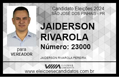 Candidato JAIDERSON RIVAROLA 2024 - SÃO JOSÉ DOS PINHAIS - Eleições