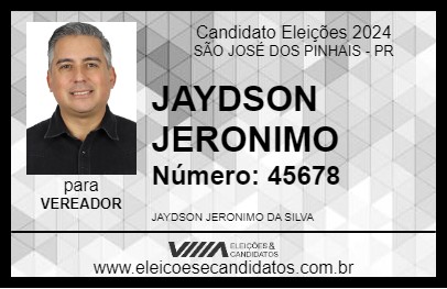 Candidato JAYDSON JERONIMO 2024 - SÃO JOSÉ DOS PINHAIS - Eleições