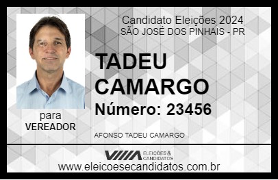 Candidato TADEU CAMARGO 2024 - SÃO JOSÉ DOS PINHAIS - Eleições